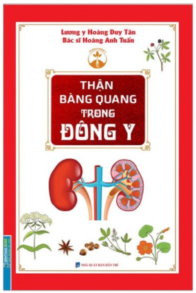 Thận bàng quang trong Đông Y (bìa mềm)