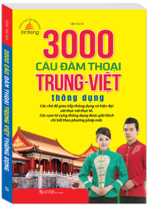 Trung Việt 3000 câu đàm thoại thông dụng
