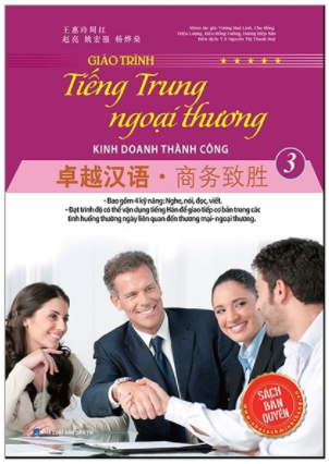Giáo Trình Tiếng Trung Ngoại Thương Kinh Doanh Thành Công - Tập 3