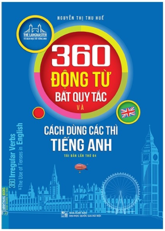 The langmaster - 360 động từ bất quy tắc và cách dùng thì tiếng Anh
