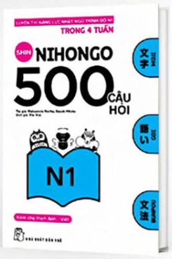 Tổng hợp 500 câu hỏi ôn tập chuẩn bị cho kỳ thi JLPT N1