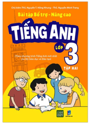 Bài Tập Bổ Trợ - Nâng Cao Tiếng Anh Lớp 3 (Tập 2)