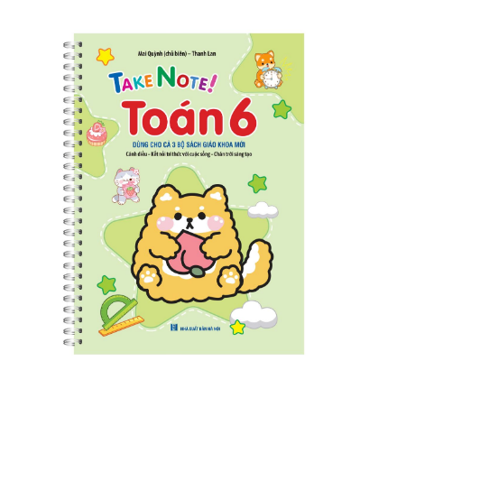 Sách Take note! Toán 6 có lò xo (dùng cho cả 3 bộ SGK mới: cánh diều, kết nối tri thức, chân trời sáng tạo)