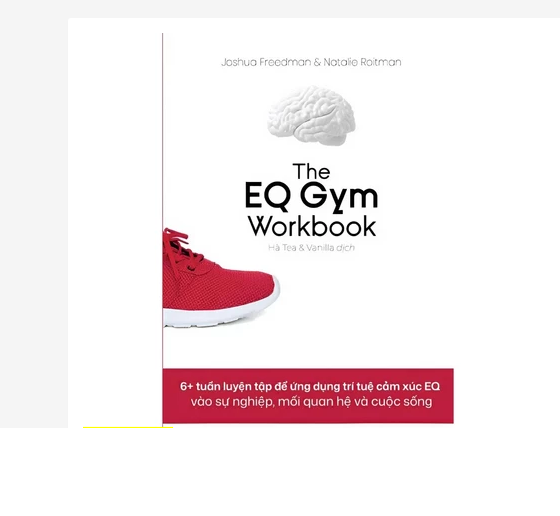 Sách – The Eq Gym Workbook – Joshua Freedman & Natalie Roitman - Thái Hà