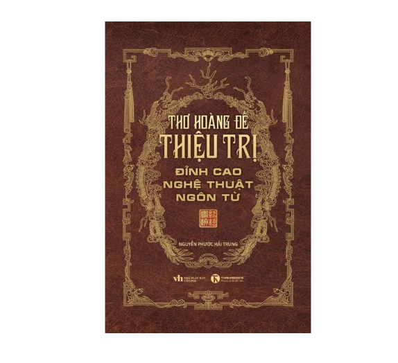 Thơ Hoàng đế Thiệu Trị- đỉnh cao nghệ thuật ngôn từ