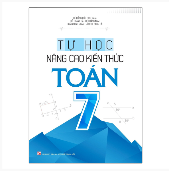 Sách: Tự Học - Nâng Cao Kiến Thức Toán 7