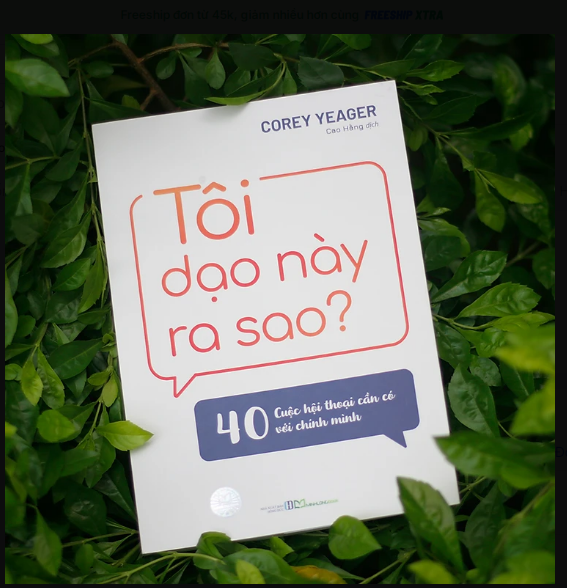Sách: Tôi Dạo Này Ra Sao? - 40 Cuộc Hội Thoại Cần Có Với Chính Mình