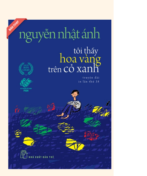 TÔI THẤY HOA VÀNG TRÊN CỎ XANH. TB 2025. Nguyễn Nhật Ánh