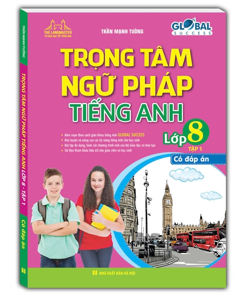 Sách - Trọng Tâm Ngữ Pháp Tiếng Anh Lớp 8 (tập 1)