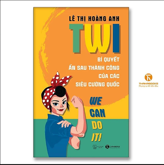 TWI: Bí quyết ẩn sau thành công của các siêu cường quốc