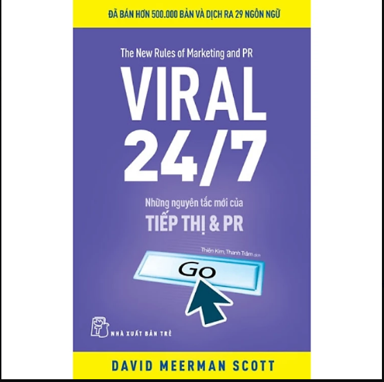 Viral 24/7: Những Nguyên Tắc Mới Của Tiếp Thị Và PR