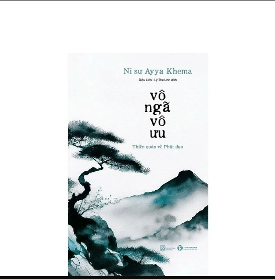 Sách - Vô ngã vô ưu ( Ayya Khema)