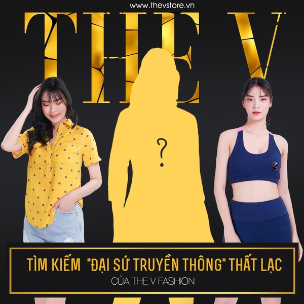 The V Fashion tìm kiếm Đại Sứ Truyền Thông “thất lạc”