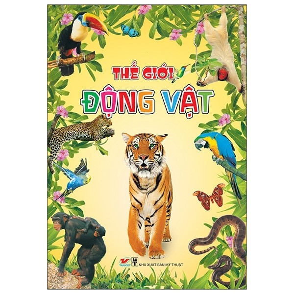 Thế Giới Động Vật - Quyển Tranh ( Tái Bản )