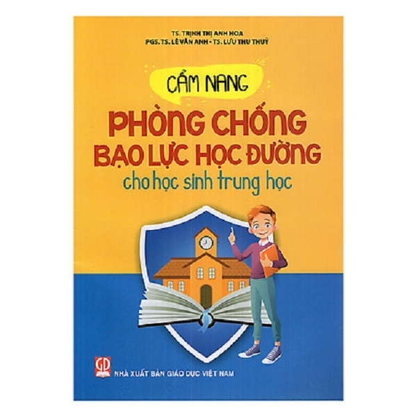 Cẩm Nang Phòng Chống Bạo Lực Học Đường Cho Học Sinh Trung Học