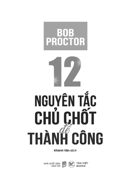 12 Nguyên Tắc Chủ Chốt Để Thành Công