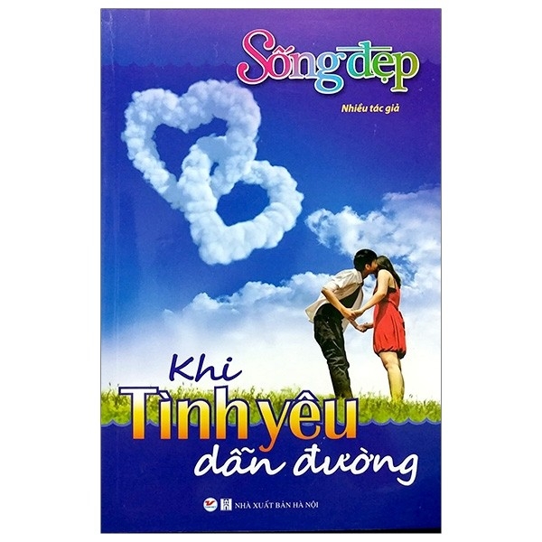 Tủ Sách Sống Đẹp - Khi Tình Yêu Dẫn Đường