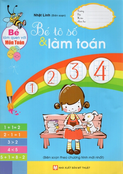 Bé Làm Quen Với Môn Toán - Bé Tô Số & Làm Toán