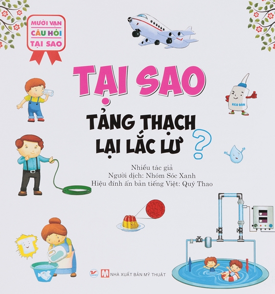 10 vạn câu hỏi tại sao - Tại sao tảng thạch lại lắc lư