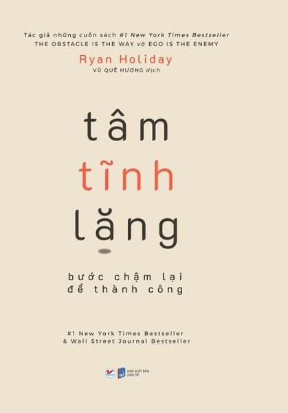 Tâm Tĩnh Lặng - Bước Chậm Lại Để Thành Công