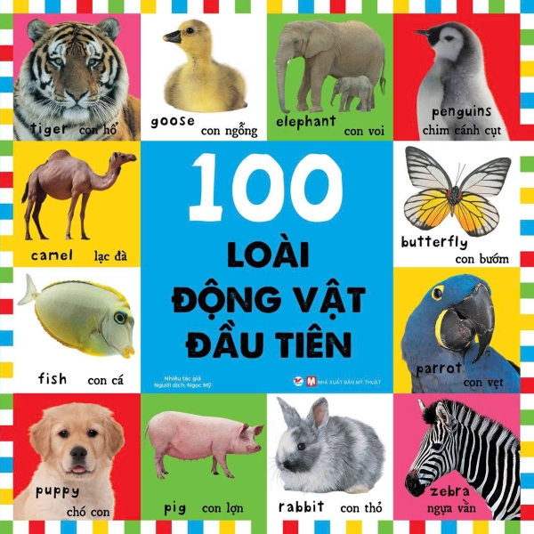 Bộ Sách Từ Vựng Đầu Đời Cho Bé - 100 Loài Động Vật Đầu Tiên