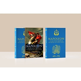 DELUXE BOOKS- NAPOLEON - Nghệ Thuật Quân Sự Và Quyền Lực Đích Thực