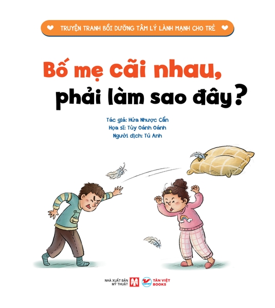 35_Cuốn 6: Bố Mẹ Cãi Nhau, Phải Làm Sao Đây?