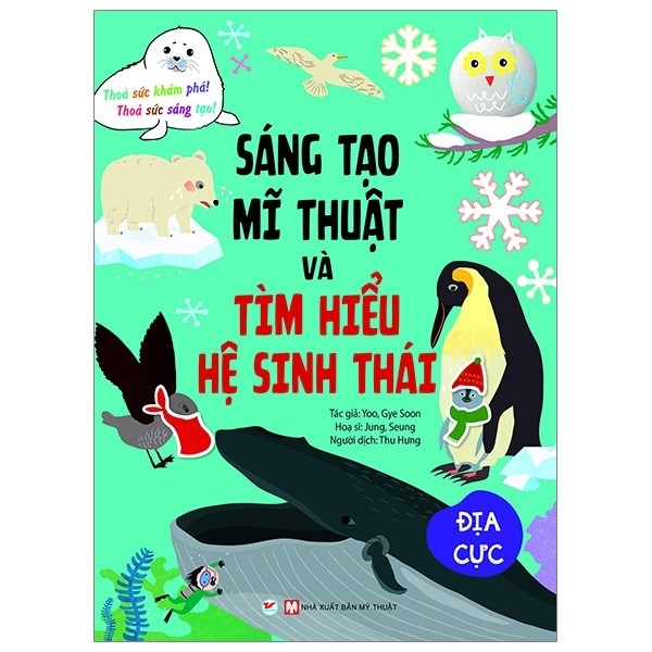 Sáng Tạo Mỹ Thuật Và Tìm Hiểu Hệ Sinh Thái - Địa Cực