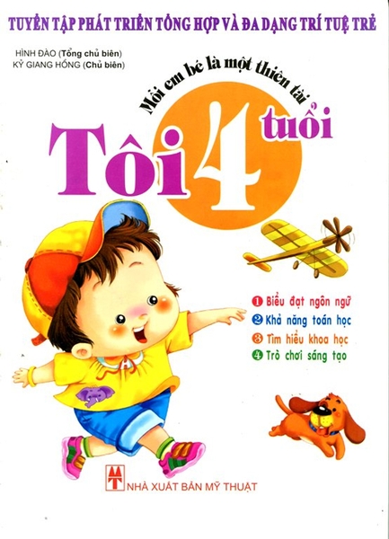 Mỗi Em Bé Là Một Thiên Tài - Tôi 4 Tuổi (Tái Bản)