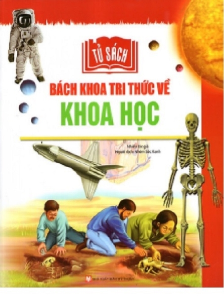 Tủ Sách Bách Khoa Tri Thức Về Khoa Học