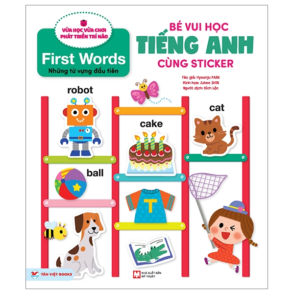 Bé Vui Học Tiếng Anh Cùng Sticker - Những Từ Vựng Đầu Tiên