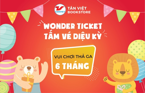 Wonder Ticket - Tấm vé diệu kỳ 6 tháng