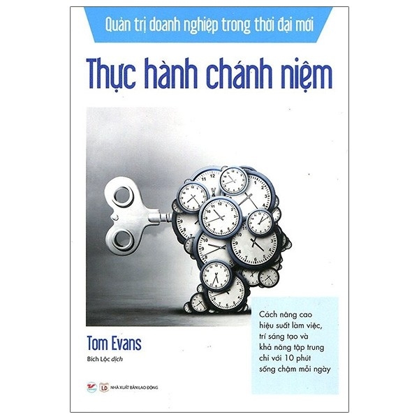 Thực Hành Chánh Niệm - Quản Trị Doanh Nghiệp Trong Thời Đại Mới