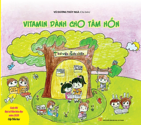 Vitamin Dành Cho Tâm Hồn (Cuộc Thi Đại Sứ Văn Hóa Đọc 2020 - Cấp Tiểu Học)