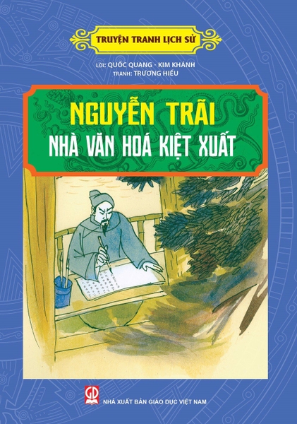 Nguyễn Trãi Nhà Văn Hóa Kiệt Xuất