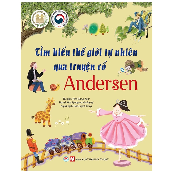 Tìm Hiểu Thế Giới Tự Nhiên Qua Truyện Cổ - Andersen