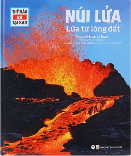 Thế Nào Và Tại Sao - Núi Lửa - Lửa Từ Lòng Đất (85K)