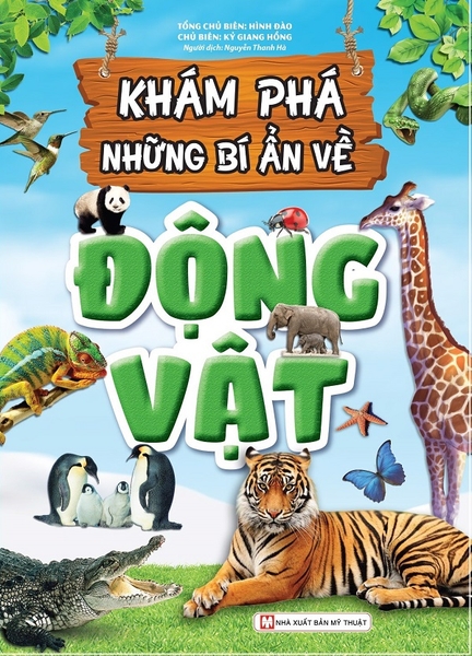 Khám Phá Những Bí Ẩn Về Động Vật (Tái Bản)