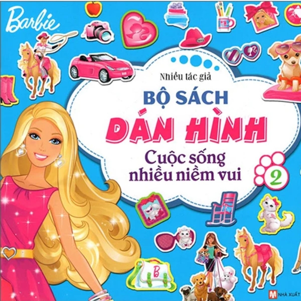 Barbie Bộ Sách Dán Hình Cuộc Sống Nhiều Niềm Vui - Tập 2 (Tái Bản)