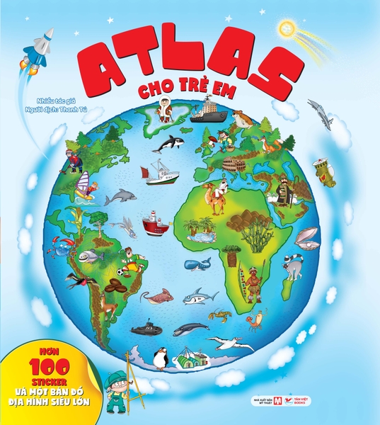 ATLAS Cho Trẻ Em - Tặng Kèm Poster Bản Đồ Địa Hình Thế Giới