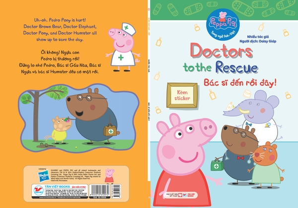 Peppa Pig - Song ngữ Anh - Việt: Cuốn 5: Doctors to the Rescue Bác sĩ đến rồi đây!