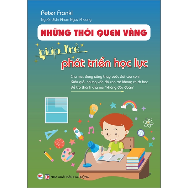 Những Thói Quen Vàng Giúp Trẻ Phát Triển Học Lực