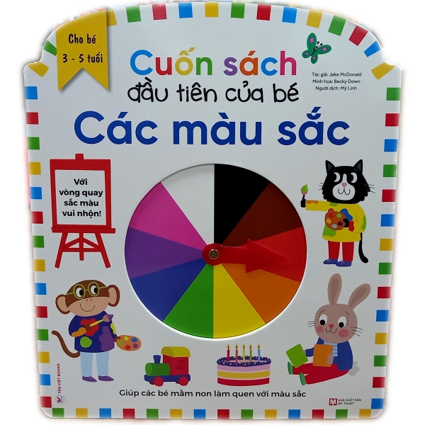 Cuốn Sách Đầu Tiên Của Bé - Các Màu Sắc ( Dành Cho Các Bé 3 - 5 Tuổi )