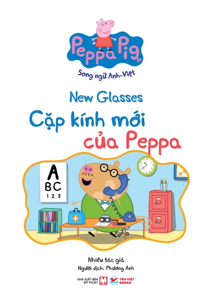 Peppa Pig - Song ngữ Anh - Việt: Cuốn 7: New Glasses Cặp kính mới của Peppa