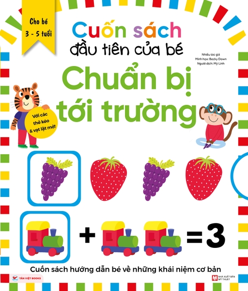 Cuốn Sách Đầu Tiên Của Bé  - Chuẩn Bị Tới Trường - Dành Cho Các Bé Từ 3 - 5 Tuổi