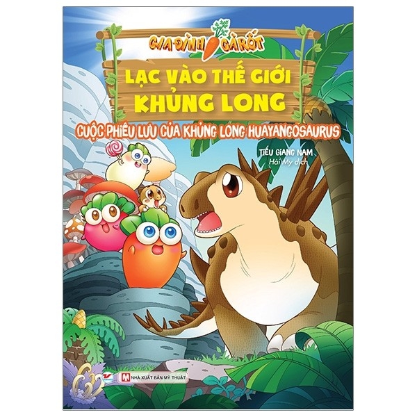 Gia Đình Cà Rốt - Lạc vào TGKL - Cuộc phiêu lưu của khủng long HUAYANGOSAURUS