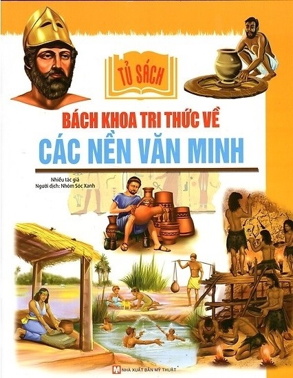 Tủ Sách Bách Khoa Tri Thức Về Các Nền Văn Minh