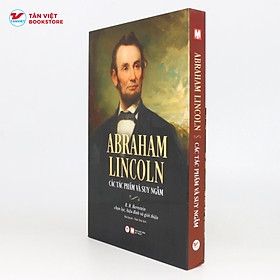 DELUXE BOOKS- ABRAHAM LINCOLN – Các Tác Phẩm Và Suy Ngẫm