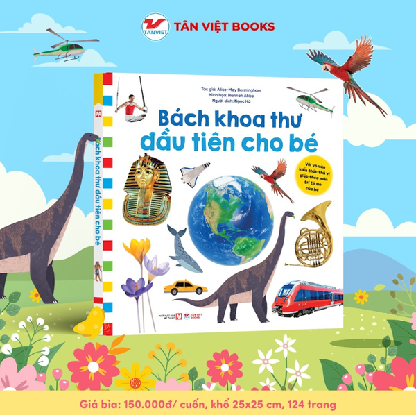 Bách Khoa Thư Đầu Tiên Cho Bé - Tân Việt Books
