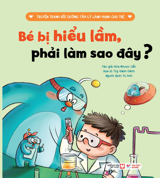35_Cuốn 3: Bé Bị Hiểu Lầm, Phải Làm Sao Đây?